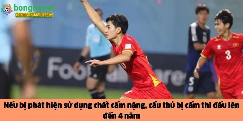Nếu bị phát hiện sử dụng chất cấm nặng